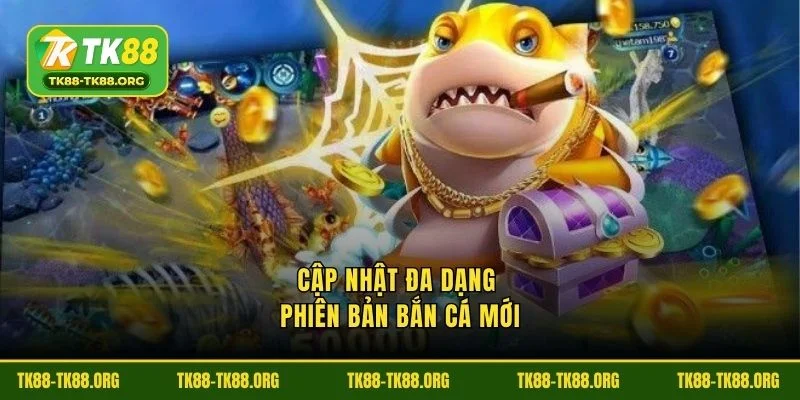 Cập nhật các phiên bản bắn súng đa dạng