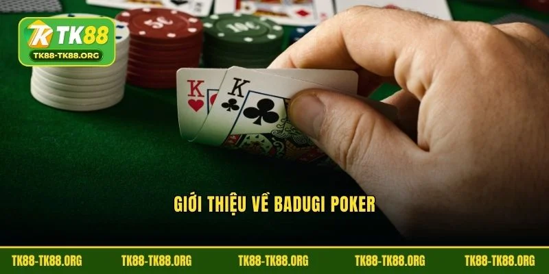 Giới thiệu về Badugi Poker